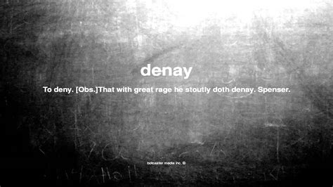 denay means